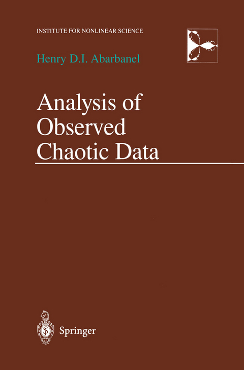 Analysis of Observed Chaotic Data - Henry Abarbanel