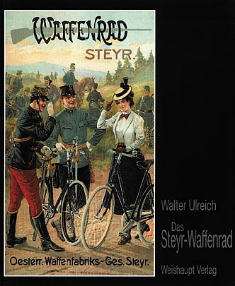 Das Steyr-Waffenrad - Walter Ulreich