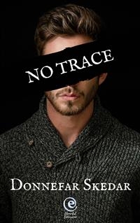 No Trace -  Donnefar Skedar