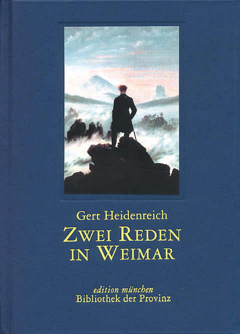 Zwei Reden in Weimar - Gert Heidenreich