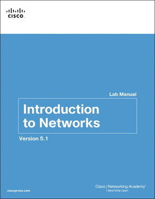 Introduction to Networks Lab Manual v5.1 -  Cisco Networking Academy