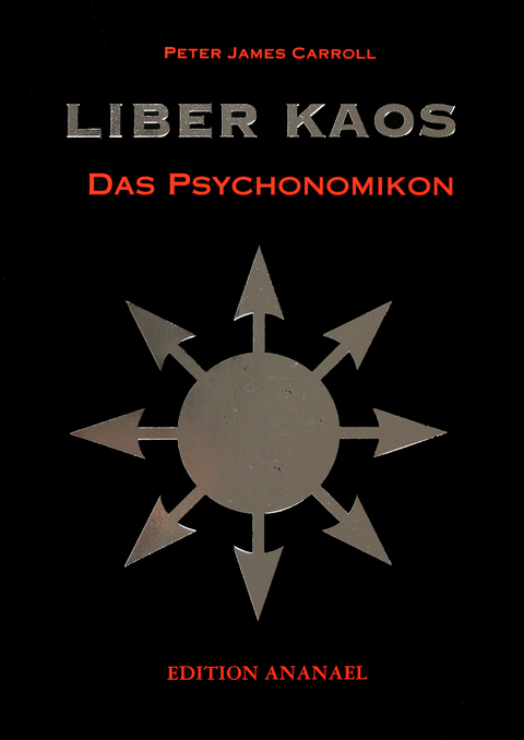 Liber Kaos - Das Psychonomikon - Peter J Carroll