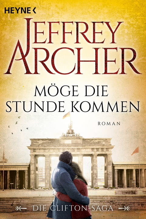 Möge die Stunde kommen -  Jeffrey Archer