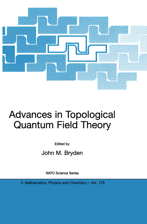 Advances in Topological Quantum Field Theory - 