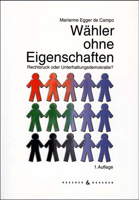 Wähler ohne Eigenschaften - Marianne Egger DeCampo