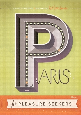 Paris For Pleasure-Seekers - Herb Lester Associates