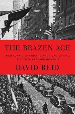 The Brazen Age - David Reid