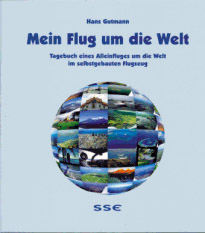 Mein Flug um die Welt - Johann Gutmann