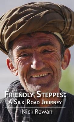 Friendly Steppes - Nick Rowan