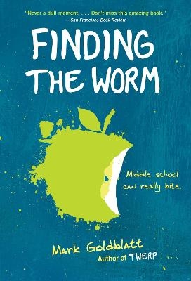 Finding the Worm (Twerp Sequel) - Mark Goldblatt