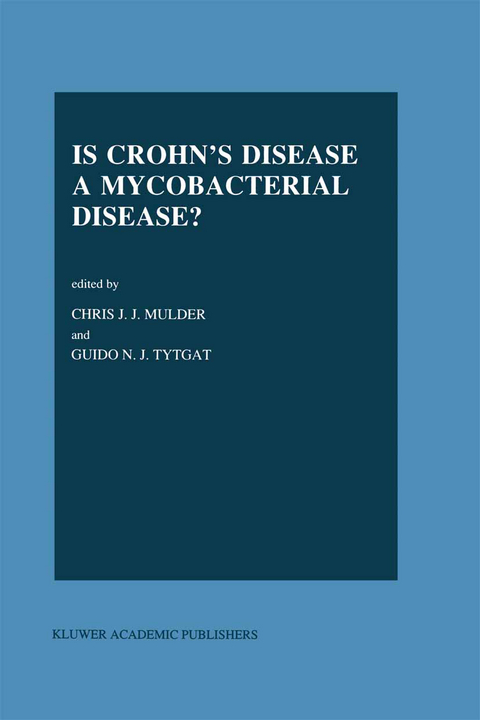 Is Crohn’s Disease a Mycobacterial Disease? - 