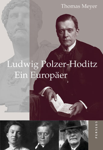 Ludwig Polzer-Hoditz - Ein Europäer - Thomas Meyer