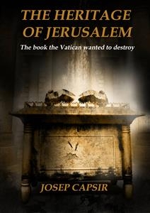 Heritage of Jerusalem -  Josep Capsir