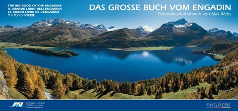 Das grosse Buch vom Engadin - Max Weiss