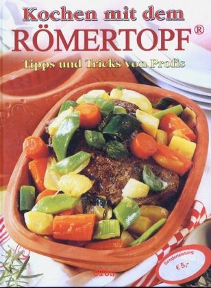 Kochen mit dem Römertopf