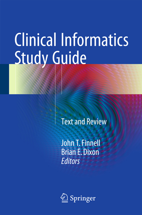 Clinical Informatics Study Guide - 