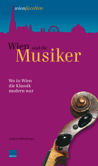 Wien und die Musiker - Andrea Rittersberger