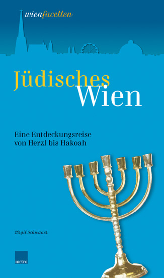 Jüdisches Wien - Birgit Schwaner