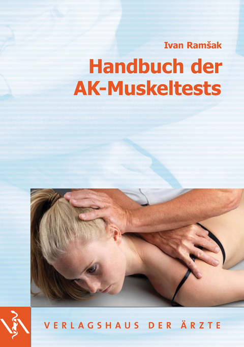 Handbuch der AK-Muskeltests - Ivan Ramšak