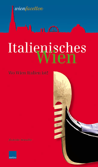 Italienisches Wien - Frederike Demattio