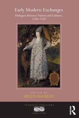 Early Modern Exchanges - Helen Hackett