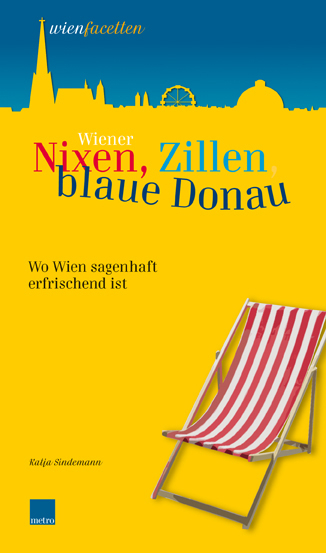 Wiener Nixen, Zillen, blaue Donau - Katja Sindemann