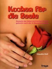 Kochen für die Seele - Claudia Holl