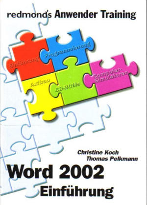 Word 2002 Einführung - Christine Koch, Thomas Pelkmann