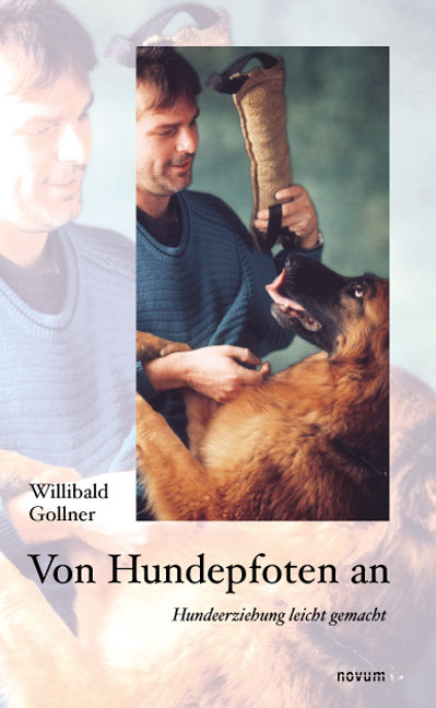 Von Hundepfoten an - Willibald Gollner