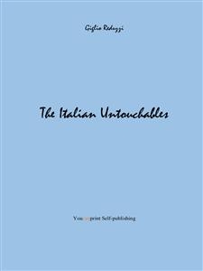 The Italian Untouchables - Giglio Reduzzi