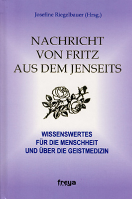 Nachricht von Fritz aus dem Jenseits - 