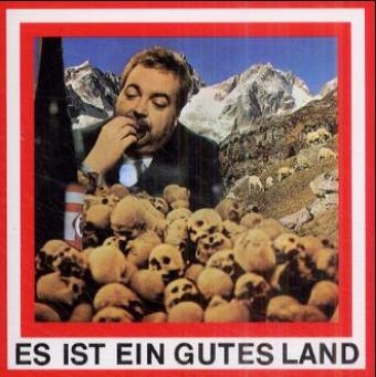 Es ist ein gutes Land - Peter Turrini, Helmut Qualtinger