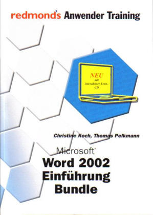 Microsoft Word 2002 Einführung Bundle, m. CD-ROM - Christine Koch, Thomas Pelkmann