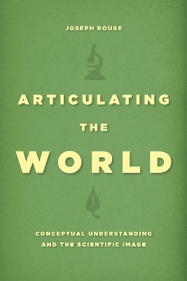 Articulating the World - Joseph Rouse