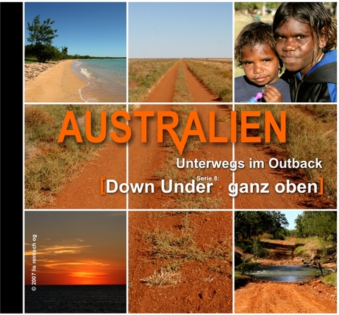 Down Under - Ganz Oben (Arnhem Land und Gulf Track) - Franz J. Reinisch