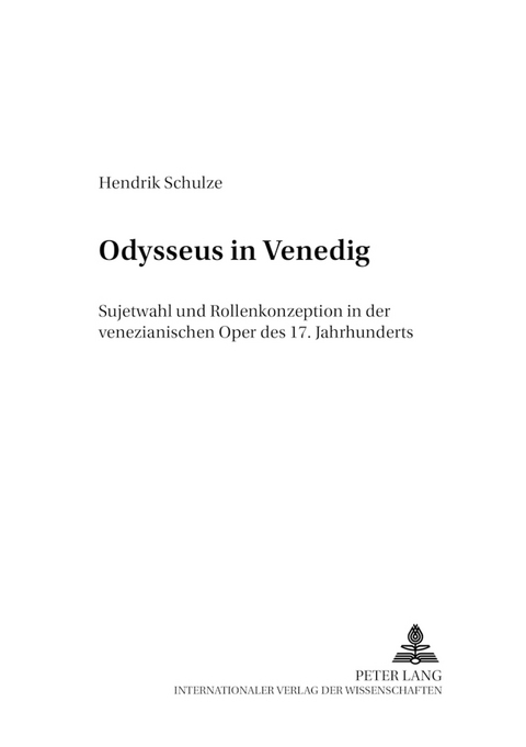 Odysseus in Venedig - Hendrik Schulze