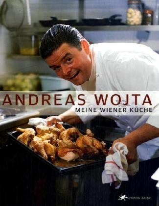 Meine Wiener Küche - Andreas Wojta - 