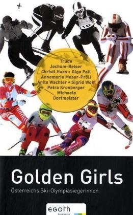 Golden Girls - Fritz Neumann, Florian Madl, Egon Theiner, Lukas Wieselberg, Otto Schwald