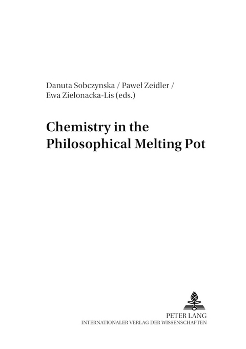 Chemistry in the Philosophical Melting Pot - 