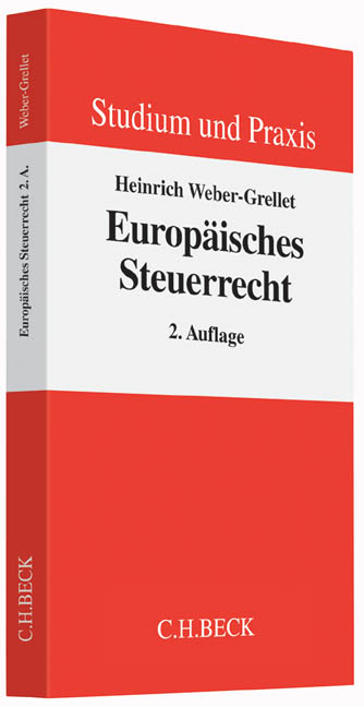 Europäisches Steuerrecht - Heinrich Weber-Grellet