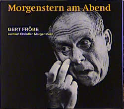 Morgenstern am Abend - Gerd Fröbe, Christian Morgenstern