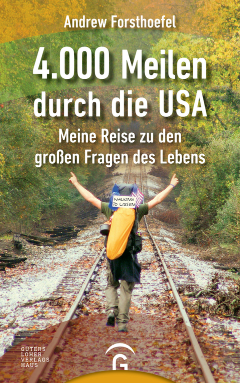 4000 Meilen durch die USA -  Andrew Forsthoefel