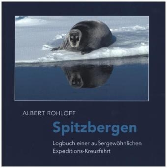 Spitzbergen - Albert Rohloff