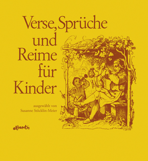Verse, Sprüche und Reime für Kinder - Susanne Stöcklin-Meier