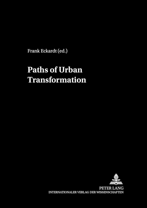 Paths of Urban Transformation - 