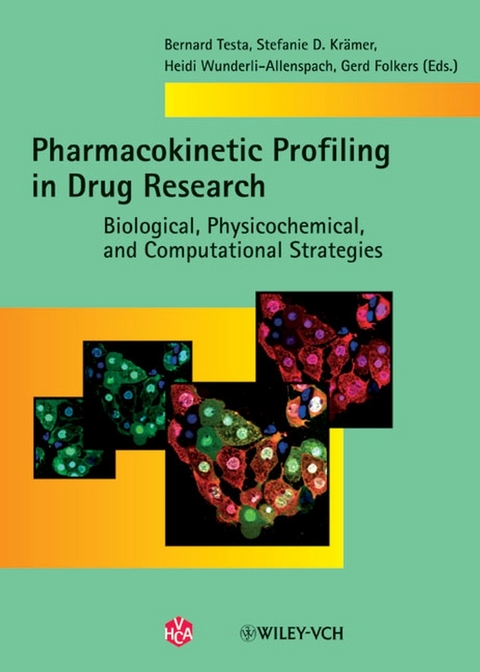 Pharmacokinetic Profiling in Drug Research - Bernard Testa, Stefanie D. Krämer, Heidi Wunderli-Allenspach, Gerd Folkers