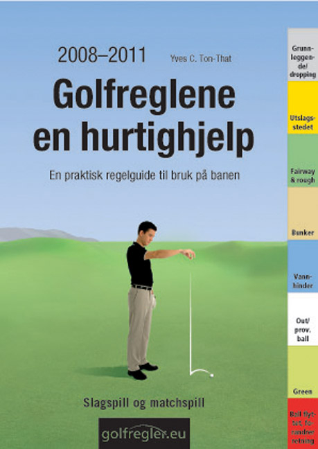 Golfreglene - En hurtighjelp - Yves C Ton-That