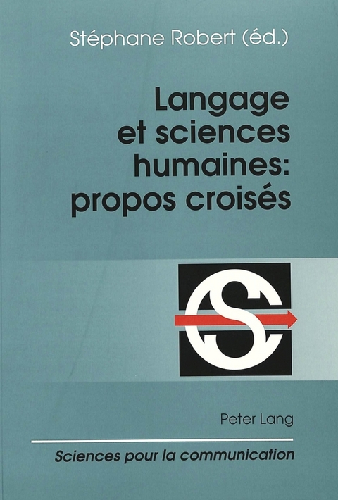 Langage et sciences humaines: propos croisés - 