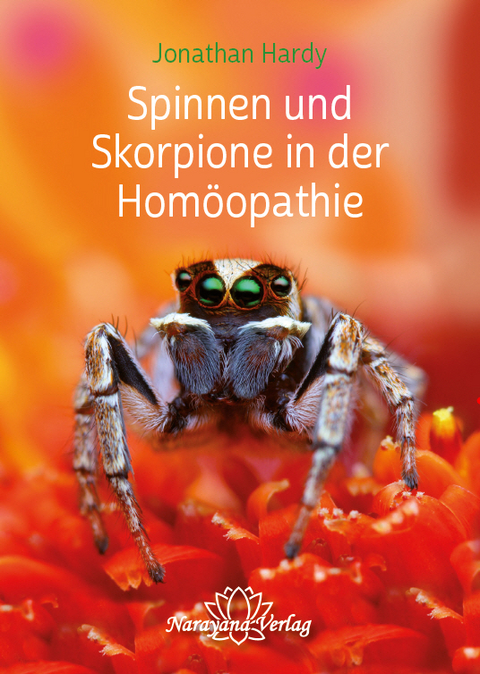 Spinnen und Skorpione in der Homöopathie - Jonathan Hardy