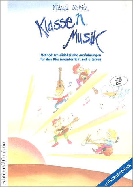 Klasse(n) Musik - Lehrerheft - 